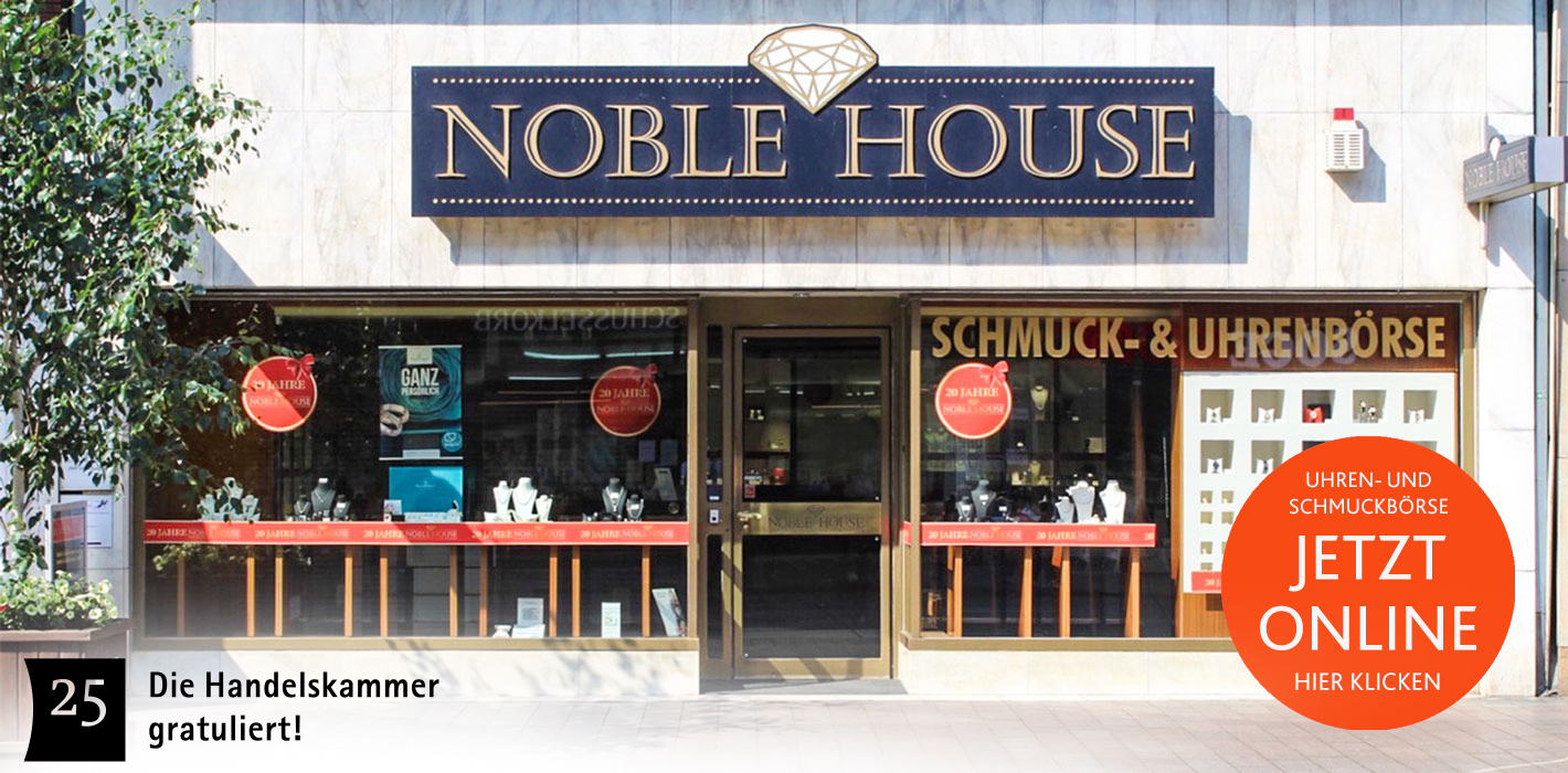 Noble House Bremen Frontansicht mit Text 25 Die Handelkammer gratuliert und Button in rot Uhren- und Schmuckbörse Jetzt online hier klicken